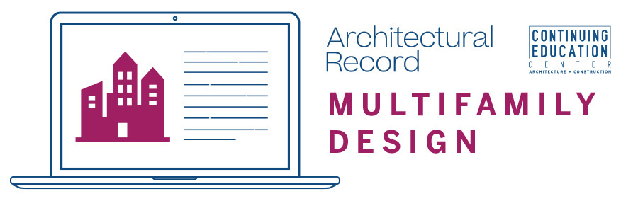 Display Image for Course: Multifamily Design Symposium